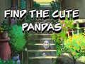 Spiel Find The Cute Pandas