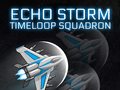 Spiel Echo Storm: Timeloop Squadron