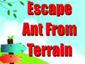 Spiel Escape Ant From Terrain
