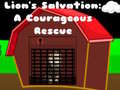 Spiel Lions Salvation A Courageous Rescue