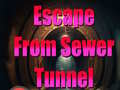 Spiel Escape From Sewer Tunnel