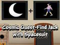 Spiel Cosmic Quest Find Jack with Spacesuit