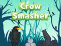 Spiel Crow Smasher