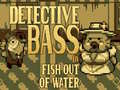 Spiel Detective Bass: Fish Out Of Water