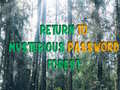 Spiel Return To Mysterious Password Forest
