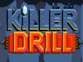 Spiel Killer Drill