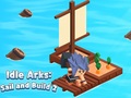 Spiel Idle Arks: Sail and Build 2