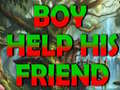 Spiel Boy Help His Friend