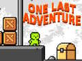 Spiel One Last Adventure