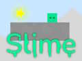 Spiel Slime