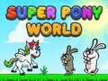 Spiel Super Pony World
