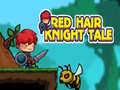 Spiel Red Hair Knight Tale