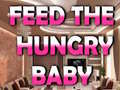 Spiel Feed The Hungry Baby