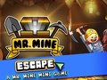 Spiel Mr. Mine Escape