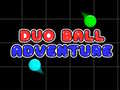 Spiel Duo Ball Adventure