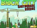 Spiel Brick City: Earthquake Rescue