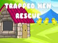 Spiel Trapped Hen Rescue