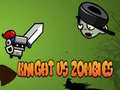 Spiel Knight Vs Zombies