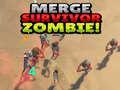 Spiel Merge Survivor Zombie!