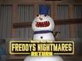 Spiel Freddy's Nightmares Return