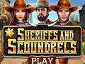 Spiel Sheriffs and Scoundrels