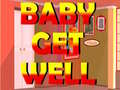 Spiel Baby Get Well
