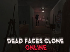 Spiel Dead Faces Clone Online