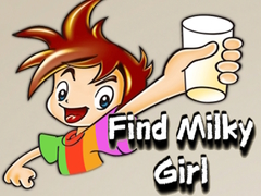 Spiel Find Milky Girl