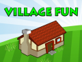 Spiel Village Fun