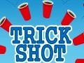 Spiel Trick Shot