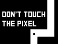 Spiel Don't touch the pixel