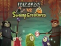 Spiel Wizards vs swamp creatures