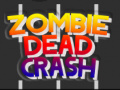 Spiel Zombie Dead Crash