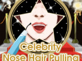 Spiel Celebrity Nose Hair Pulling