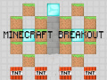 Spiel Minecraft Breakout