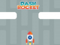 Spiel Dash Rocket