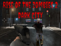 Spiel Rise of the Zombies 2 Dark City