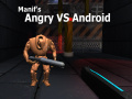 Spiel Manif's Angry vs Android