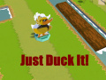Spiel Just Duck It!