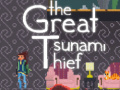 Spiel The great tsunami thief