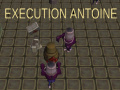 Spiel Execution Antoine