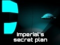 Spiel Imperial's Secret Plan