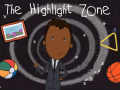 Spiel The Highlight Zone