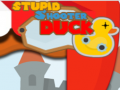 Spiel Stupid Shooter Duck
