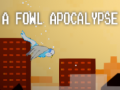 Spiel A fowl apocalypse