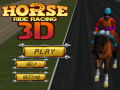 Spiel Horse Ride Racing 3D