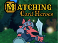Spiel Matching Card Heroes