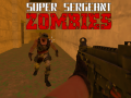 Spiel Super Sergeant Zombies  