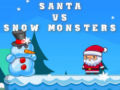 Spiel Santa VS Snow Monsters