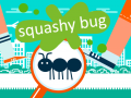 Spiel Squashy Bug
